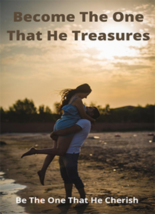 Product picture Become The One That He Treasures